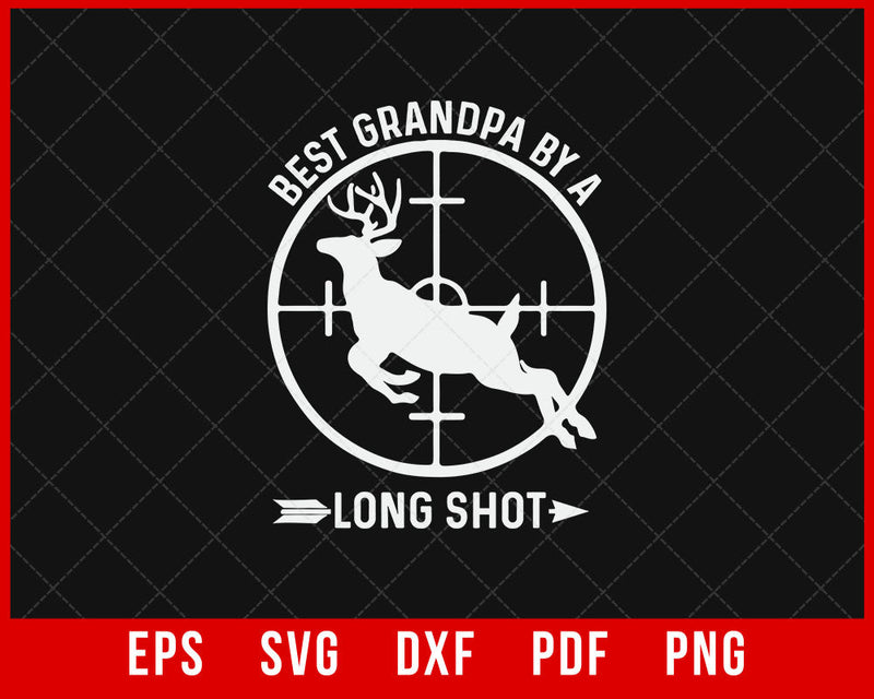 Hunting Gift for Grandpa, Deer Hunting Shirt for Men, Hoodie, Best Grandpa By a Long Shot, Best Buckin, Hunting Fathers Day T-Shirt Design Hunting SVG Cutting File Digital Download