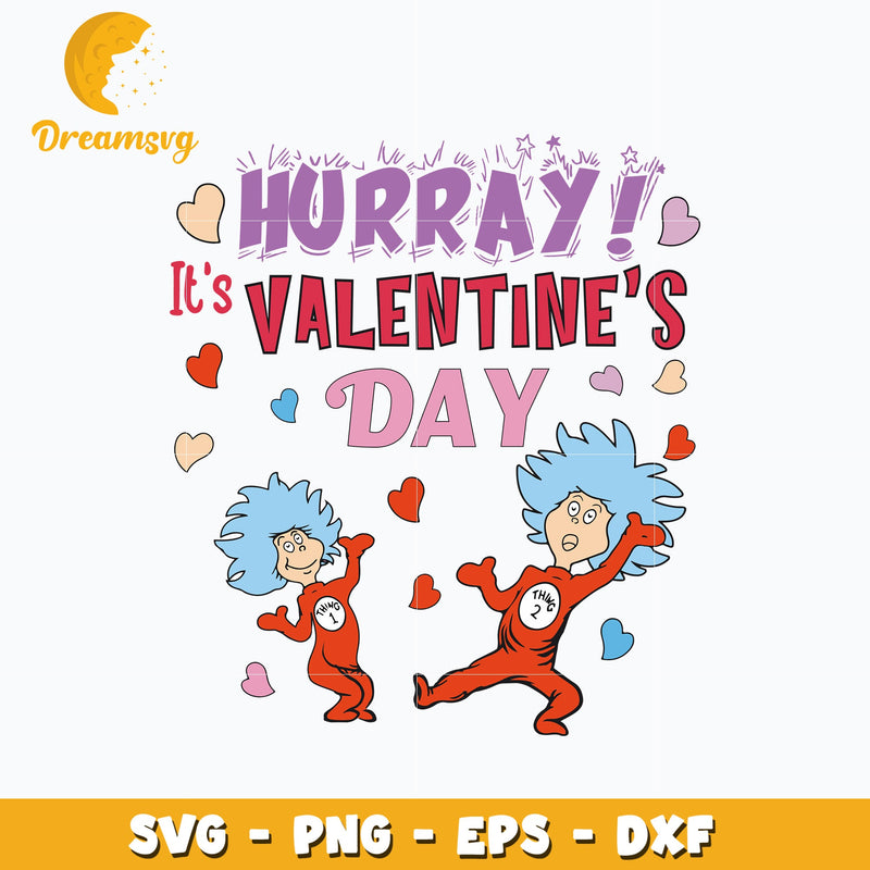 Thing 1 thing 2 hurray valentines day svg