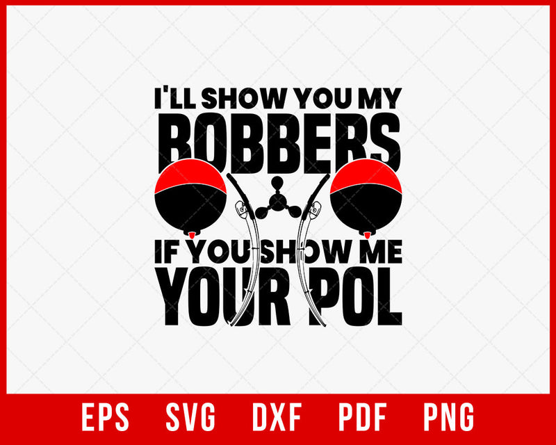 I Will Show You My Boobers Funny Fishing T-shirt Design Digital Download File