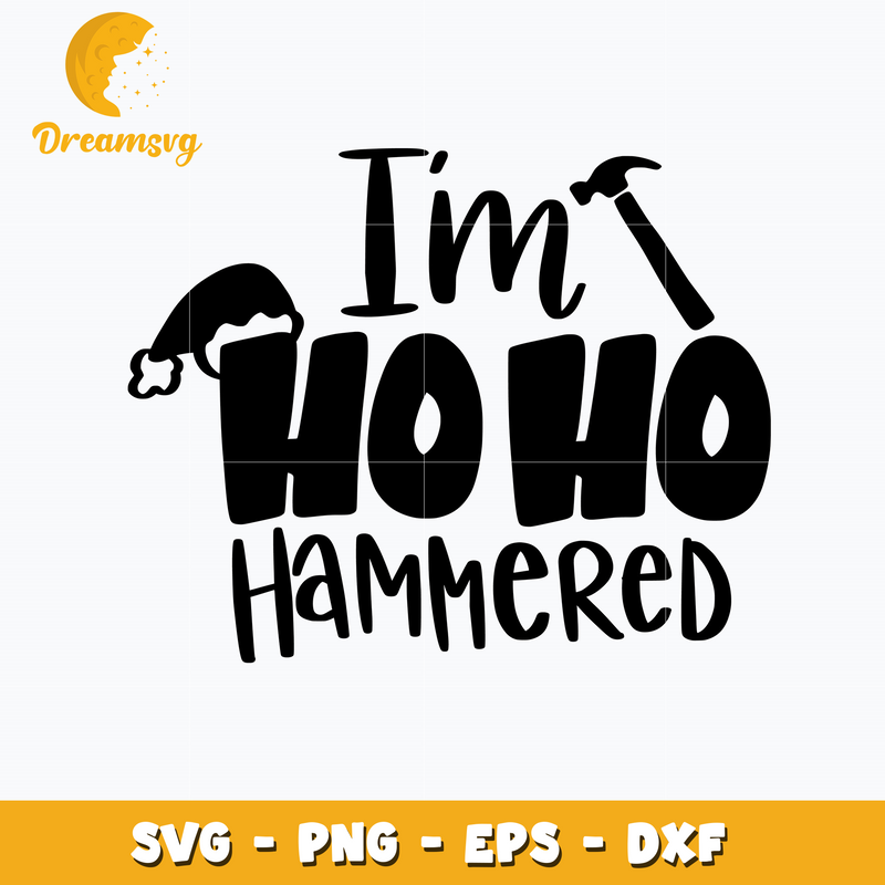 I'm Hoho Hammered Svg