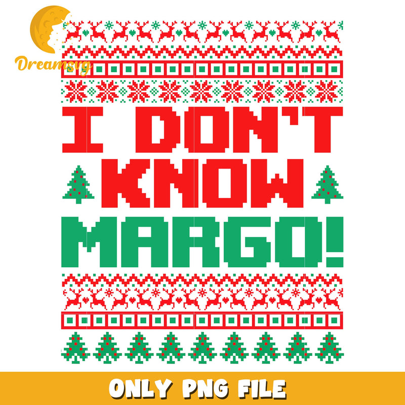 I don't know margo! christmas png, christmas retro font png