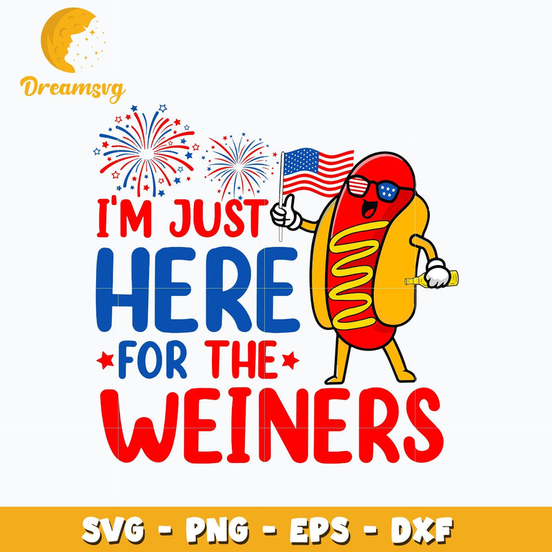 I'm Just Here For The Wiener Svg