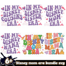 In My Disney Era Bundle 6+ SVG