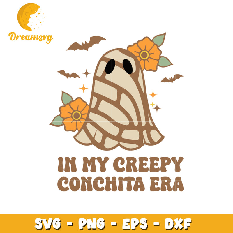 In my creepy conchita era svg, ghost svg, halloween svg