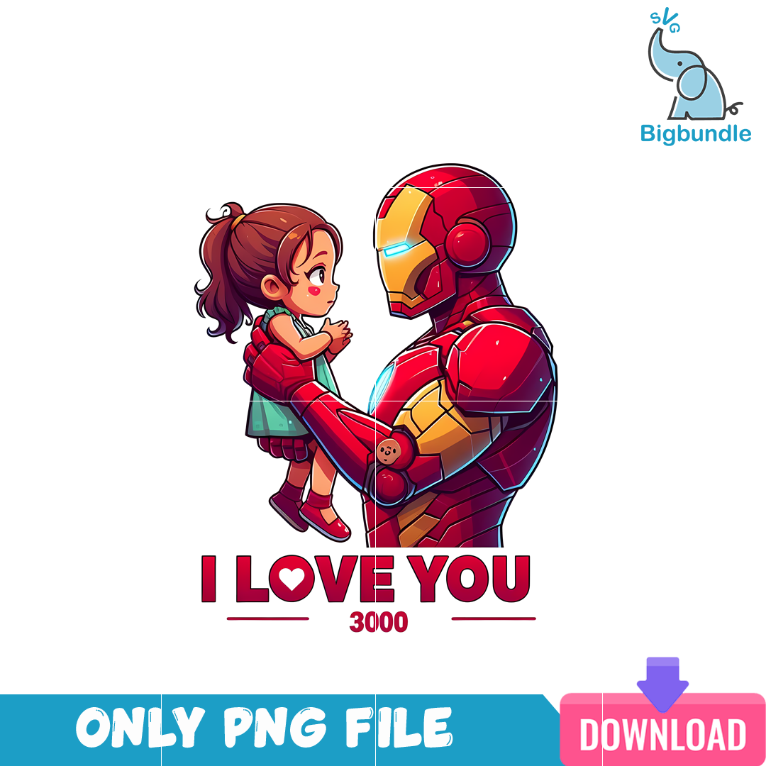 I Love You 3000 Ironman Best Dad PNG