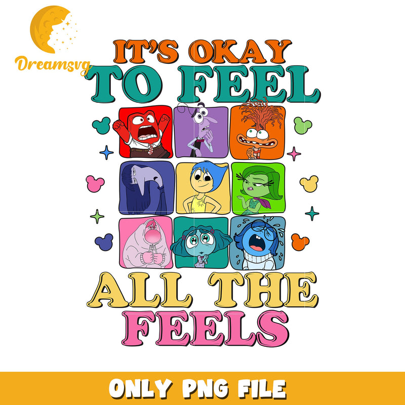 It's Okay to Feel All the Feels PNG Design for Emotions