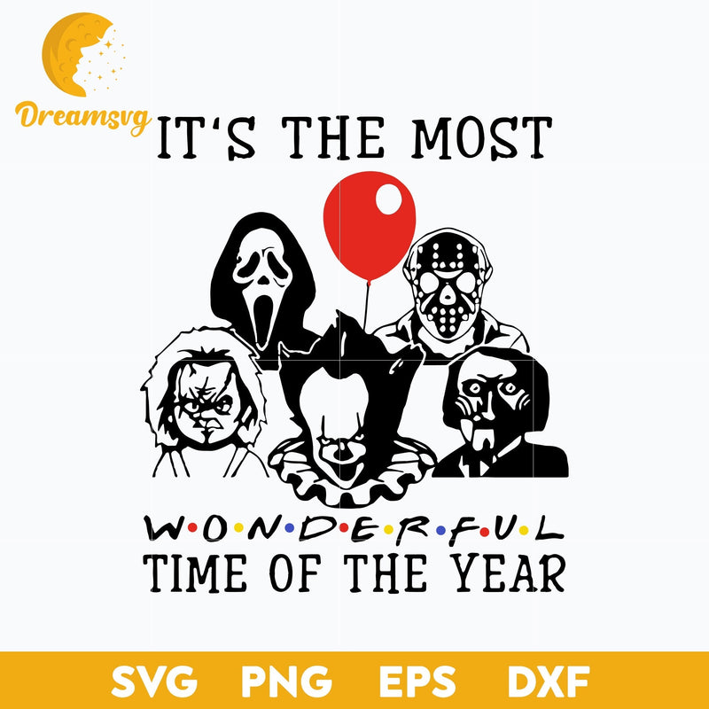 It's the Most Wonderful Time of the Year Horror Movies svg, Halloween svg, png, dxf, eps digital file.