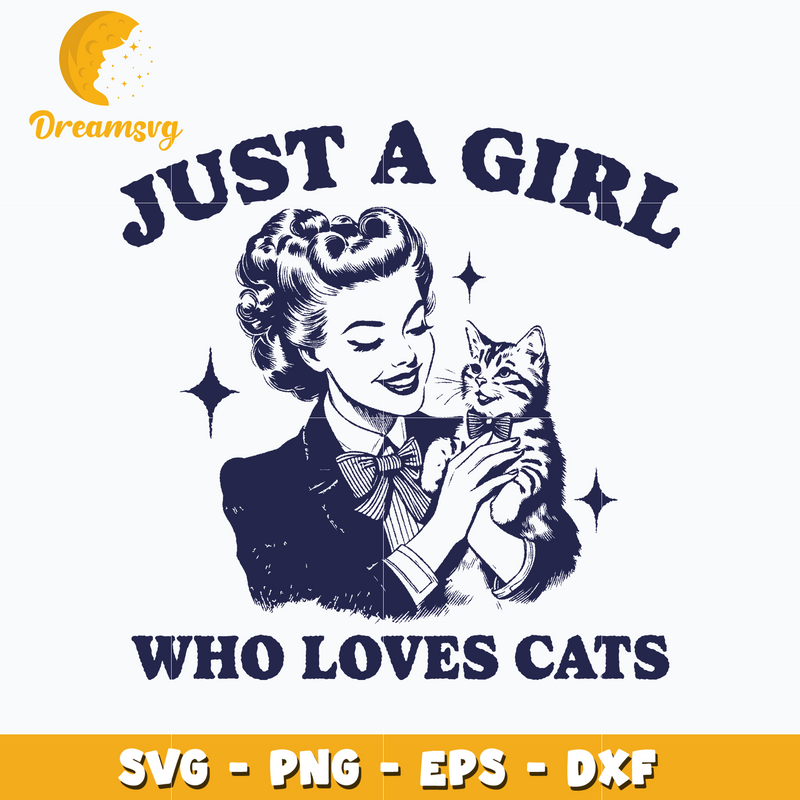 Just a girl who loves cat SVG