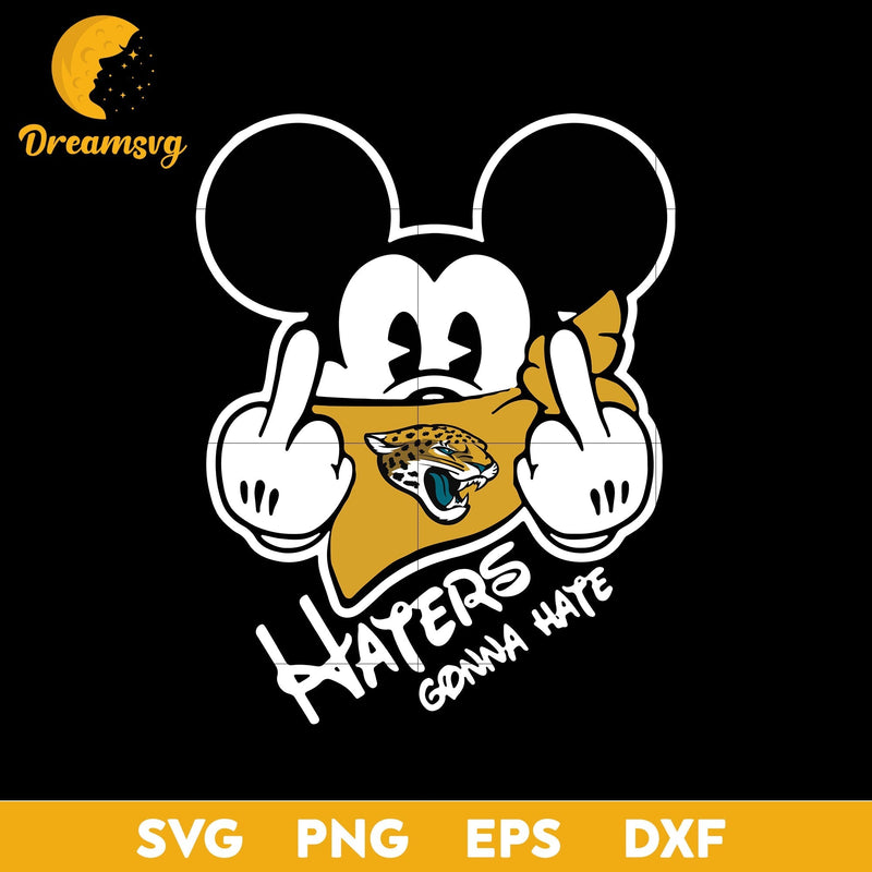 Jacksonville Jaguars, Mickey, Haters Gonna Hate Svg, Nfl Svg, Png, Dxf, Eps Digital File.