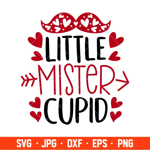 Little Mister Cupid Svg, Valentine’s Day Svg, Valentine Svg, Love Svg, Cricut, Silhouette Vector Cut File