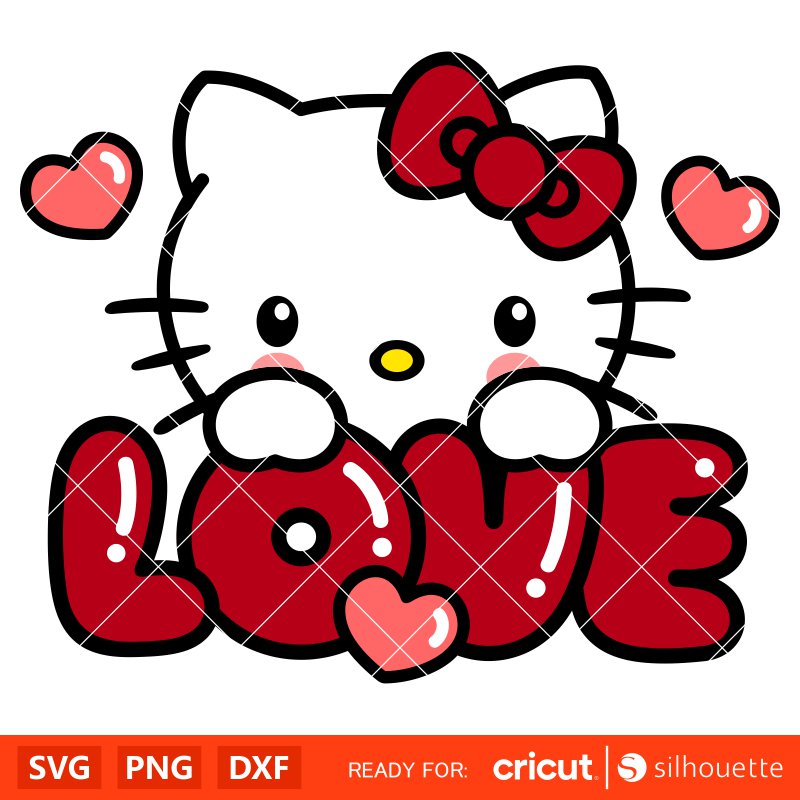 Love Hello Kitty Svg, Love Svg, Valentine’s Day Svg, Kawaii Kitty Svg, Cricut, Silhouette Vector Cut File