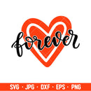 Love Forever Svg, Together Forever Svg, Wedding Svg, Cricut, Silhouette Cut File