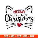 Meowy Christmas Svg, Christmas Cat Svg, Merry Christmas Svg, Cricut, Silhouette Vector Cut File