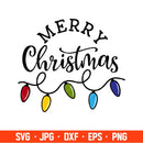 Merry Christmas Svg, Christmas Lights Svg, Christmas 2020 Svg, Cricut, Silhouette Vector Cut File