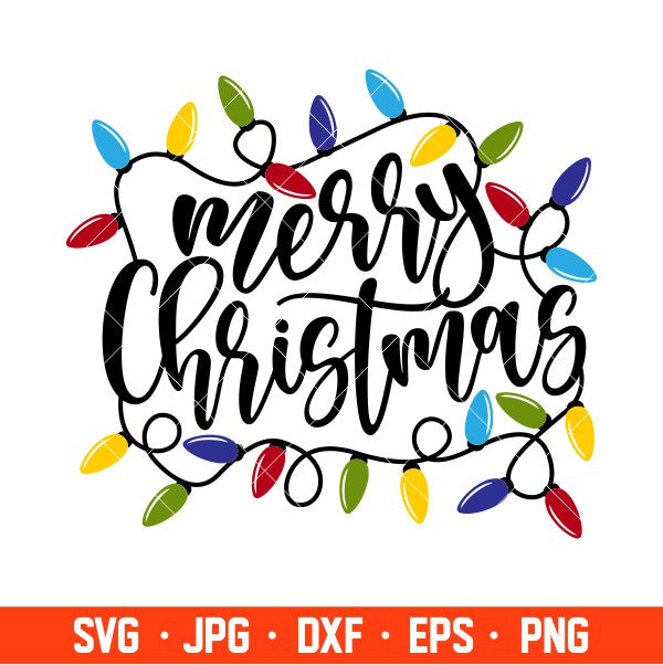 Merry Christmas Svg, Christmas Lights Svg, Christmas Lettering Svg, Cricut, Silhouette Vector Cut File