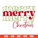 Merry Merry Merry Christmas Svg, Christmas 2021 Svg, Merry Christmas Svg, Cricut, Silhouette Vector Cut File