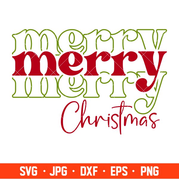 Merry Merry Merry Christmas Svg, Christmas 2021 Svg, Merry Christmas Svg, Cricut, Silhouette Vector Cut File