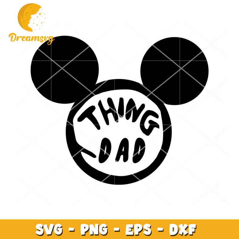 Mickey Mouse Thing Dad SVG