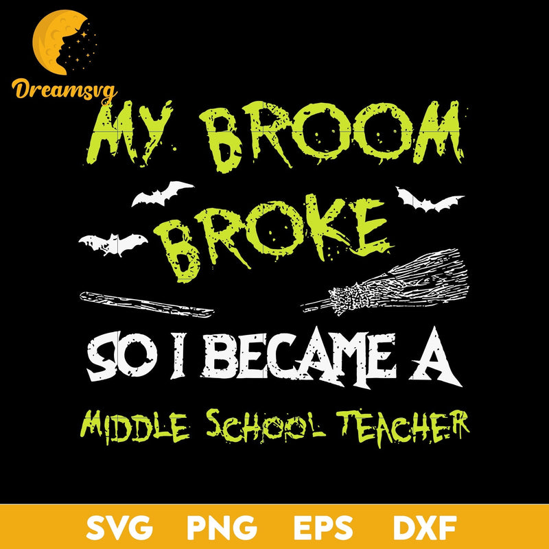 Middle School Teacher Halloween svg, Halloween svg, png, dxf, eps digital file.