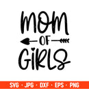 Mom Of Girls Svg, Mom Life Svg, Mother’s Day Svg, Best Mama Svg, Cricut, Silhouette Cut File