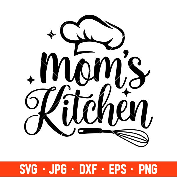 Mom’s Kitchen Svg, Cooking Svg, Kitchen Quote Svg, Cricut, Silhouette Vector Cut File