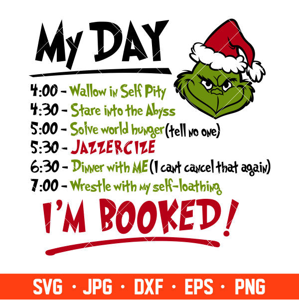 My Day I’m Booked Svg, Christmas Svg, Merry Christmas Svg, Christmas To-Do List Svg, Cricut, Silhouette Vector Cut File