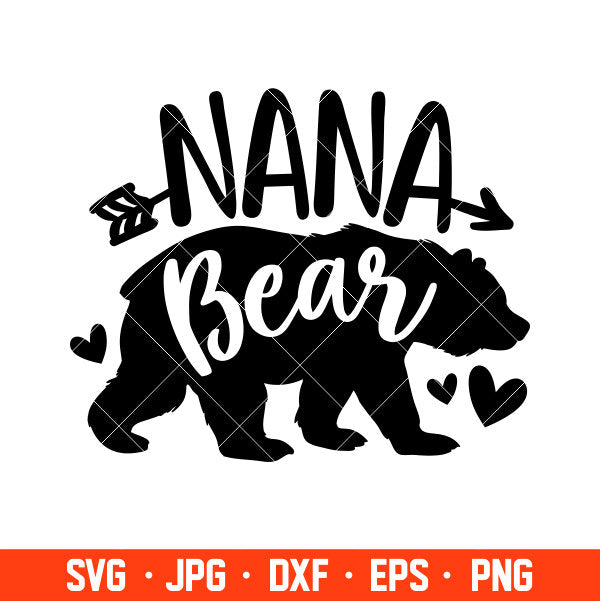 Nana Bear Family Svg, Mom Life Svg, Mother’s day Svg, Family Svg, Cricut, Silhouette Vector Cut File