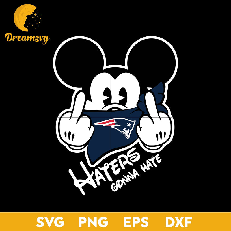 New England Patriots, Mickey, Haters Gonna Hate Svg, Nfl Svg, Png, Dxf, Eps Digital File.