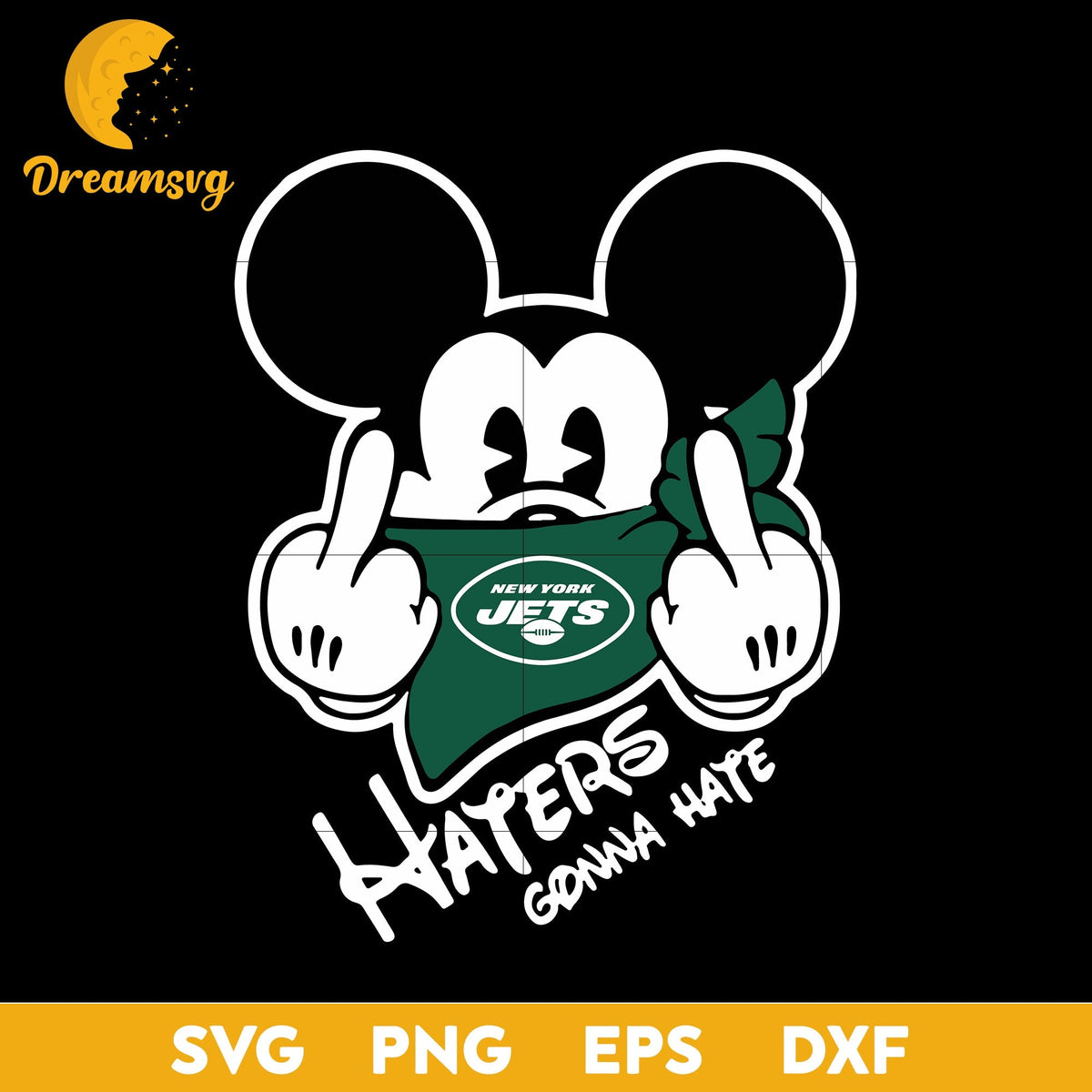 New York Jets, Mickey, Haters Gonna Hate Svg, Nfl Svg, Png, Dxf, Eps Digital File.