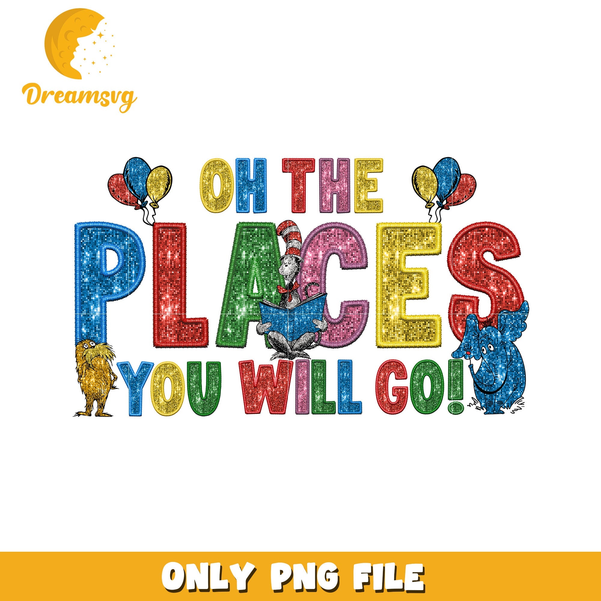 Oh The Places Youll Go PNG