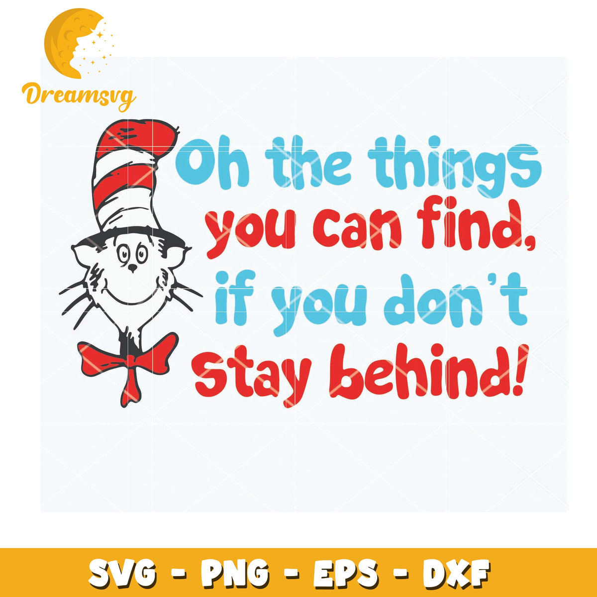 Oh the Things You Can Find SVG Quote Instant Download Design