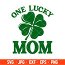 One Lucky Mom Svg, St. Patrick’s Day Svg, Lucky Svg, Irish Svg, Clover Svg, Cricut, Silhouette Vector Cut File