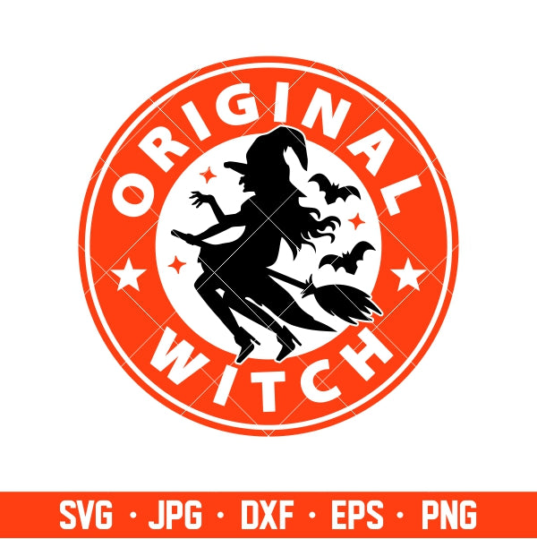 Original Witch Starbucks Svg, Halloween Svg, Coffee Svg, Witch Svg, Cricut, Silhouette Cut File