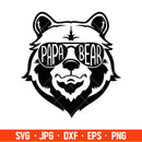 Papa Bear Svg, Mom Life Svg, Mother’s day Svg, Family Svg, Cricut, Silhouette Vector Cut File