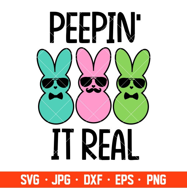 Peepin’ It Real Svg, Happy Easter Svg, Easter egg Svg, Spring Svg, Cricut, Silhouette Vector Cut File