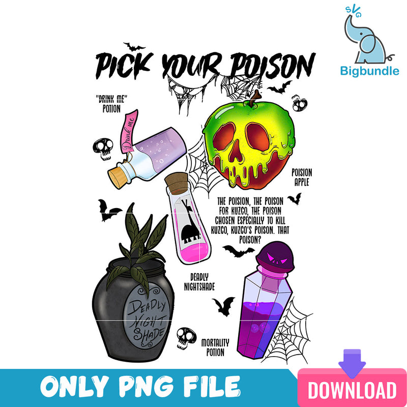 Pick Your Poison Halloween, halloween png, Digital download.