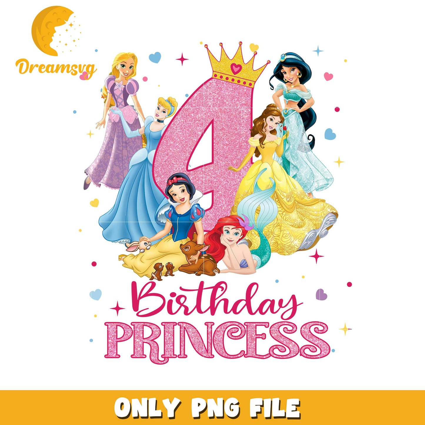 Princess Birthday Celebration 4th Birthday PNG File