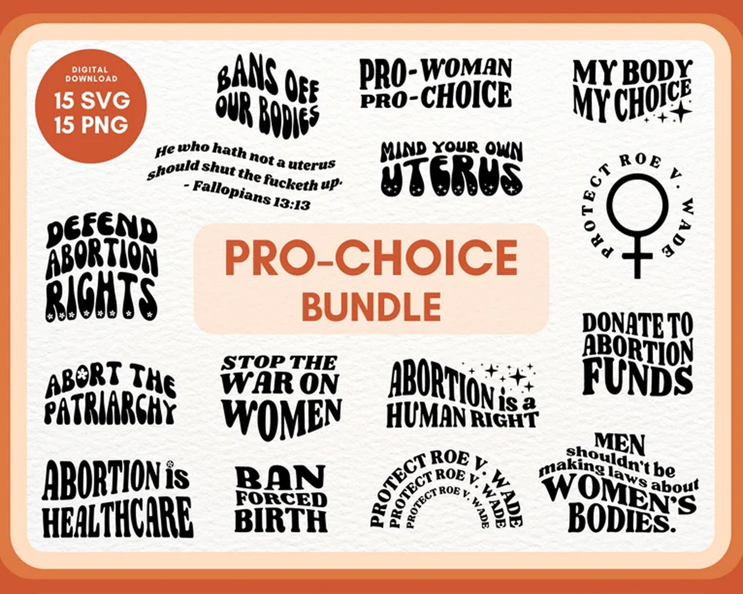 Pro Choice Svg Bundle - Digital download 2