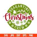 Christmas 2020 Svg, Quarantine Christmas Svg, Merry Christmas Svg, Cricut, Silhouette Vector Cut File