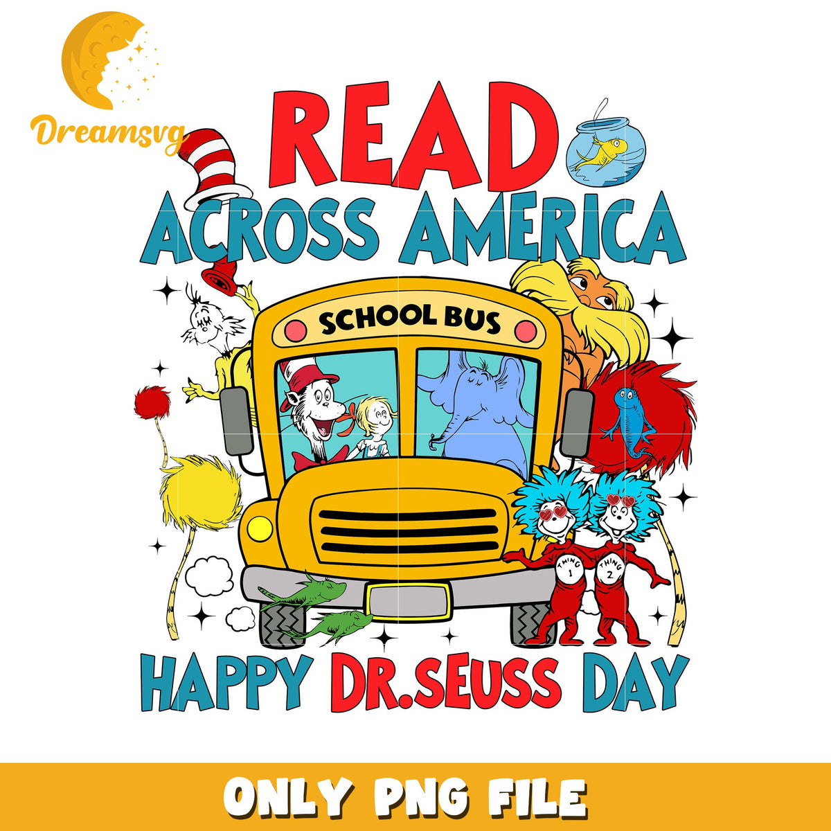 Read across america png, happy dr seuss day png, school bus png