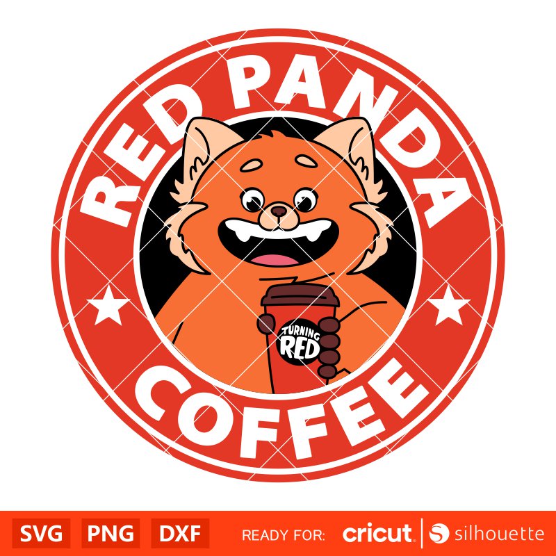 Red Panda Coffee Svg, Turning Red Svg, Starbucks Svg, Cold Cup Svg, Cricut, Silhouette Vector Cut File