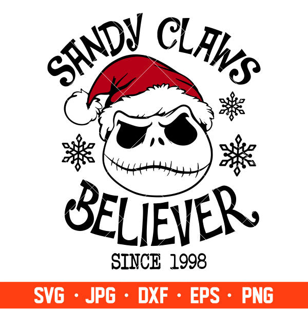 Sandy Claws Believer Svg, Christmas Svg, Merry Christmas Svg, Santa Claus Svg, Cricut, Silhouette Vector Cut File