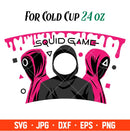 Squid Game Full Wrap Svg, Starbucks Svg, Coffee Ring Svg, Cold Cup Svg, Cricut, Silhouette Vector Cut File