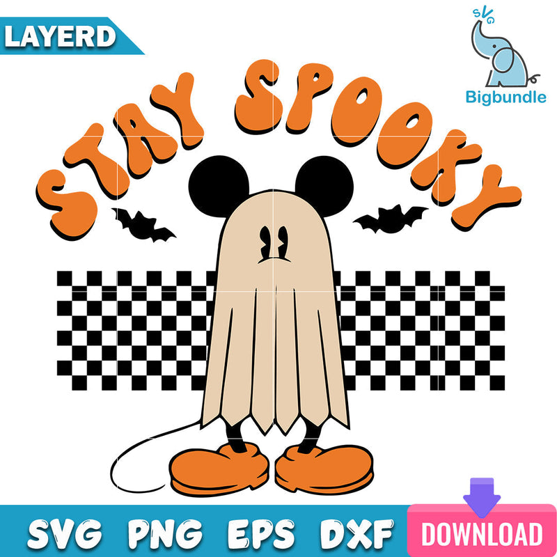 Stay spooky mickey ghost halloween, halloween png, dxf, svg, eps, Instant download.