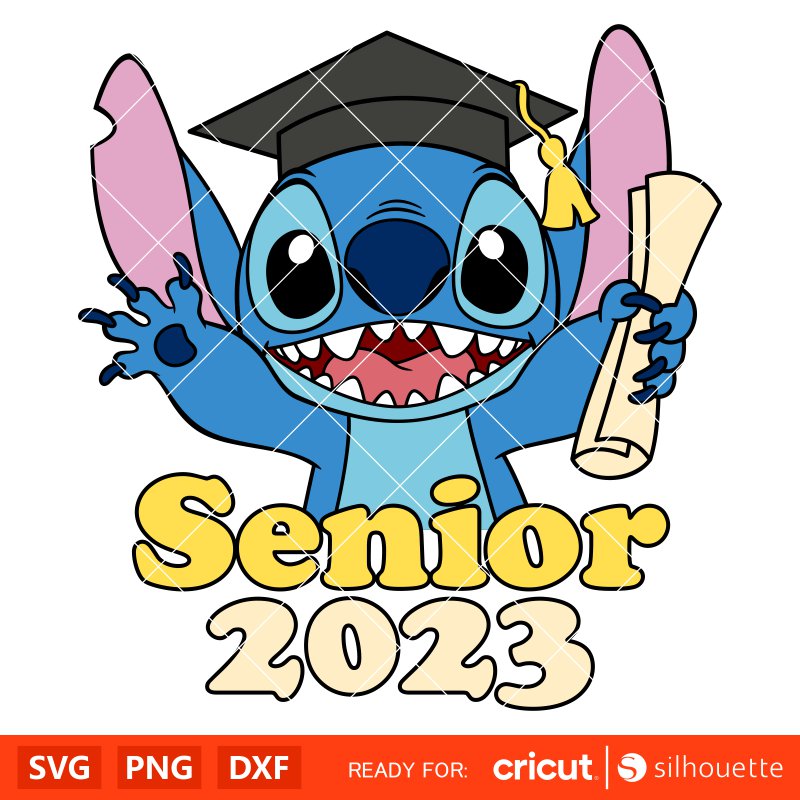 Stitch Senior 2023 Svg, Graduation Svg, School Svg, Disney Svg, Cricut, Silhouette Vector Cut File