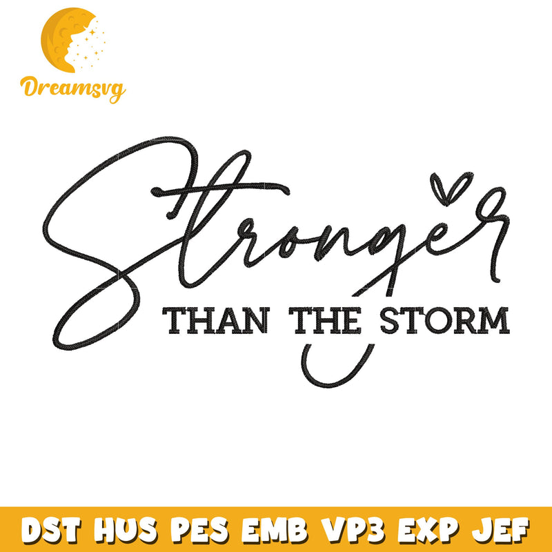 Stronger than storm embroidery design