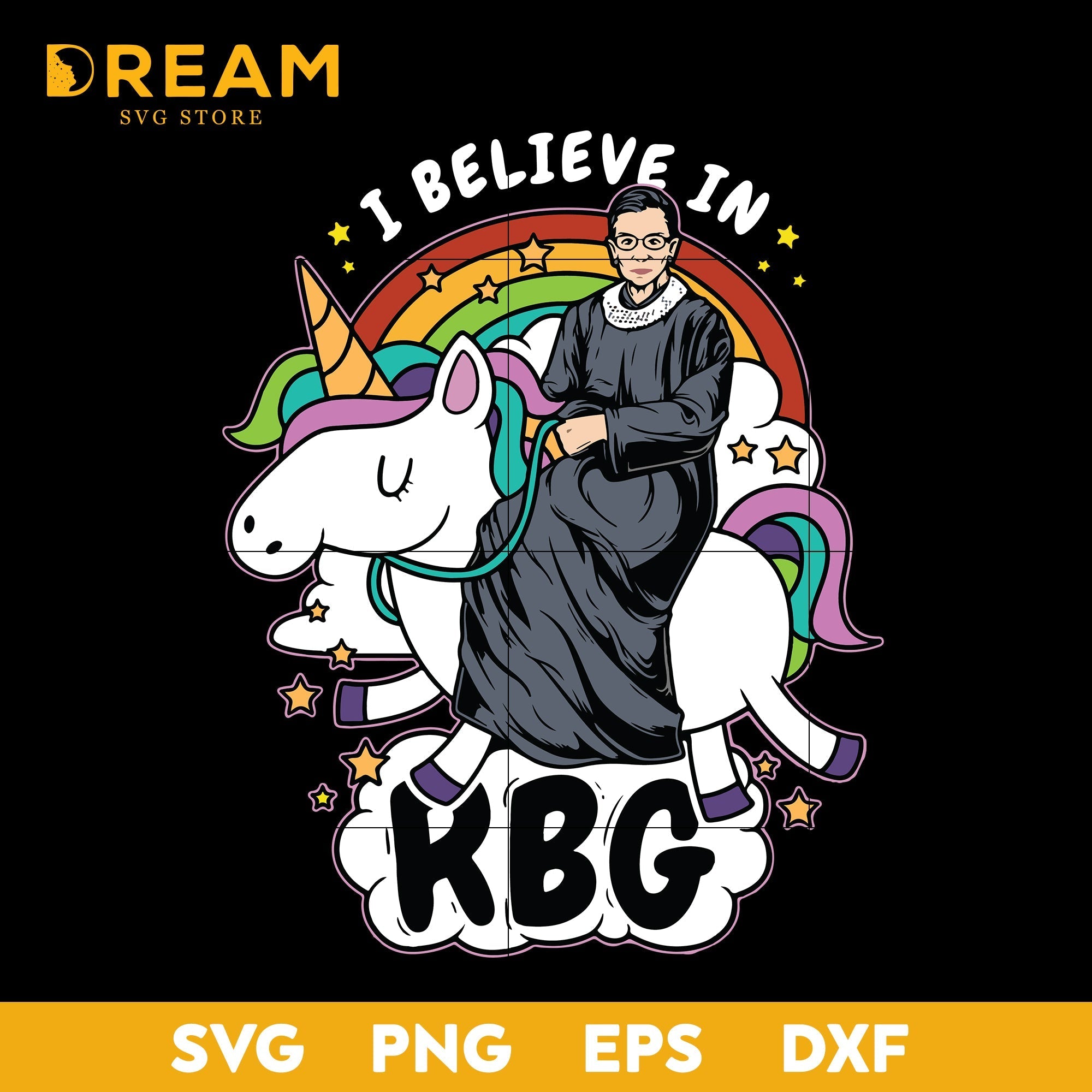 I believe in RGB svg, Ruth Bader Ginsburg Notorious RBG svg, unicorn s