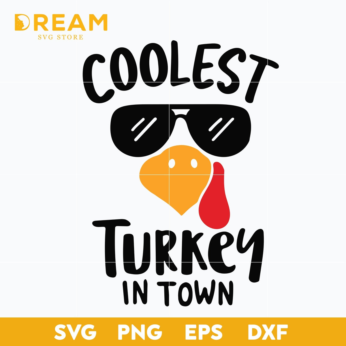 Coolest turkey in town svg, thanksgiving day svg, png, dxf, eps digital file TGV0211201L
