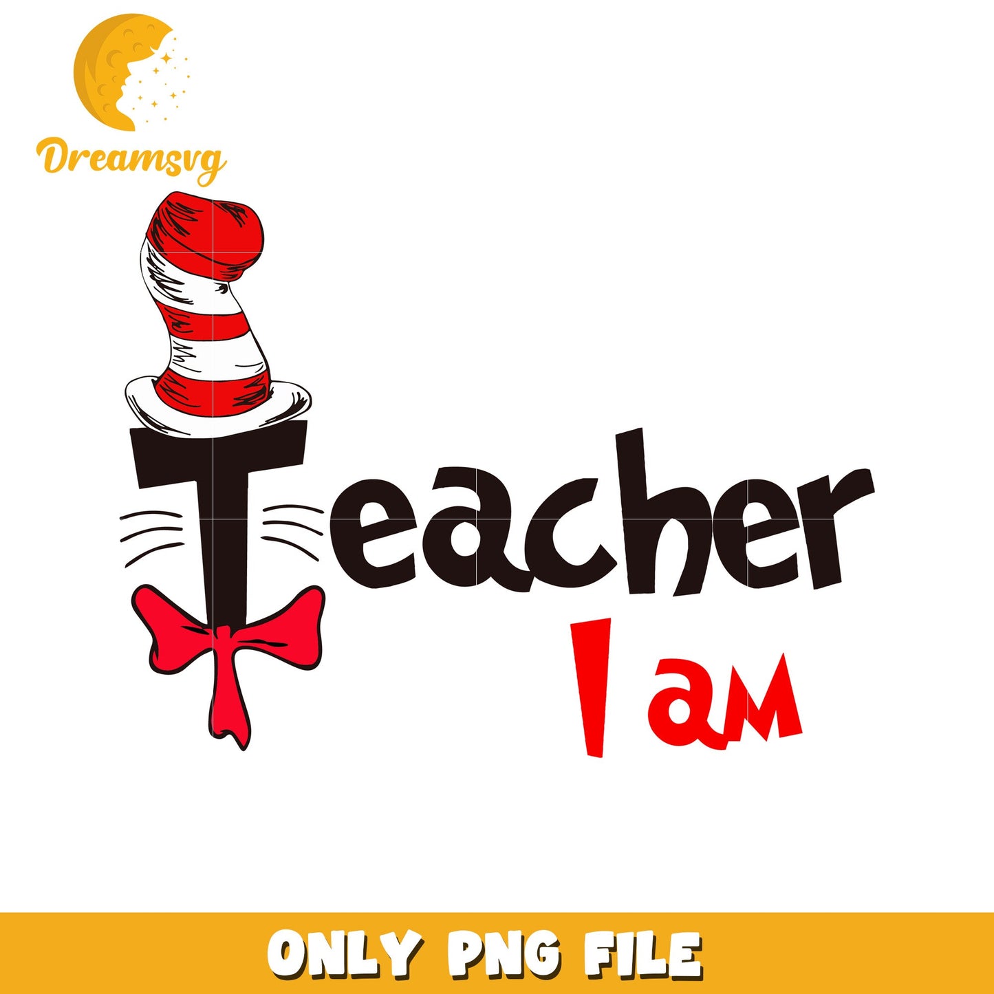 Teacher I Am Funny Cat Hat PNG Design for Educators
