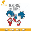 Teaching Is My Thing SVG